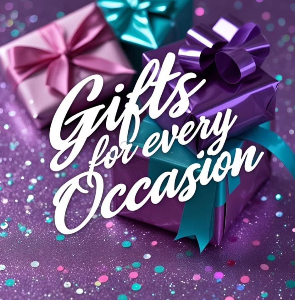 Gifts for Every Occasion