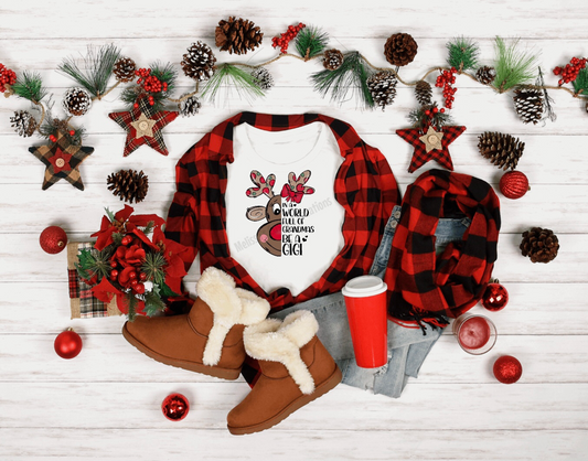Reindeer "In a World full of grandmas be a gigi" T-Shirt