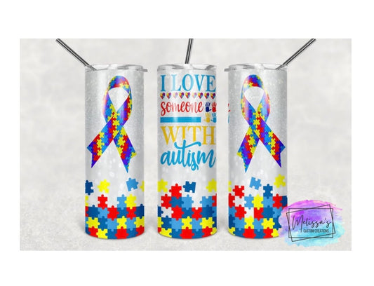 I Love Someone with Autism Tumbler