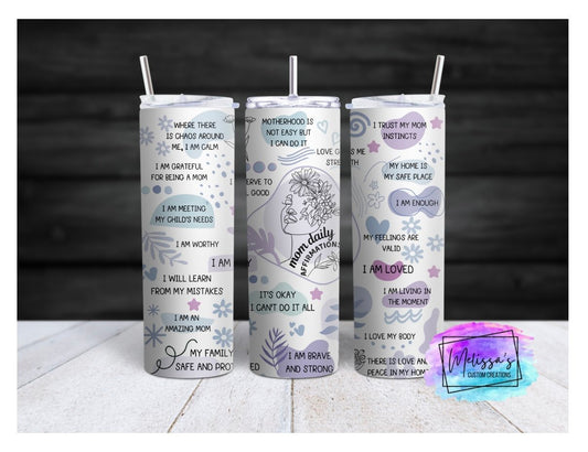 Mom Daily Affirmations Tumbler