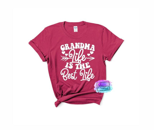 Grandma Life Is The Best Life T-Shirt