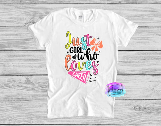 Just a Girl Who Loves Cheer T-Shirt