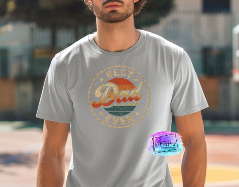 Best Dad Ever T-Shirt