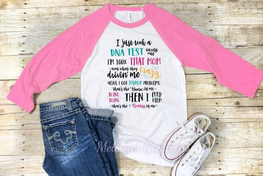 "I'm 100% That Mom" Raglan